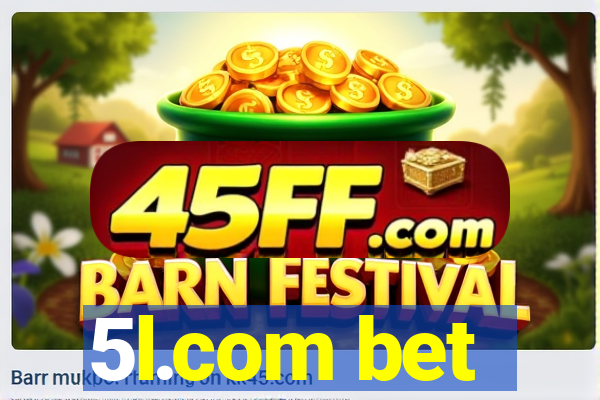 5l.com bet